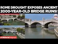 WATCH Heatwave in Rome Low Tiber River Levels Expose Ancient Nero s Bridge Underwater Ruins