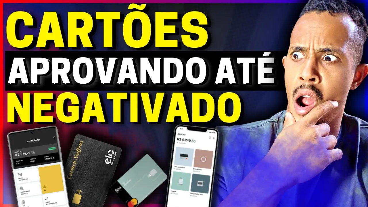 ???? ATENÇÃO!  2 CARTÕES DE CRÉDITO APROVANDO MUITO NO MOMENTO |  APROVEITA AGORA  -  Rei dos Cartões
