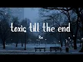 Rosé - toxic till the end (Lyrics) || Maroon 5, Bruno Mars [MIX]