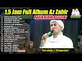 Download Lagu SHOLAWAT AZ ZAHIR TERBARU 2025 FULL ALBUM | ADDINULANA HABIB BIDIN