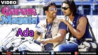 ada full video song garam masala akshay kumar john abraham 
