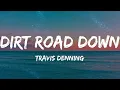 Download Lagu Travis Denning - Dirt Road Down (Lyrics) Now it's all of these used-to-be memories
