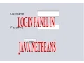 LoginPanelJava - How to create the login panel in java in NetBeans IDE Easy And Quick