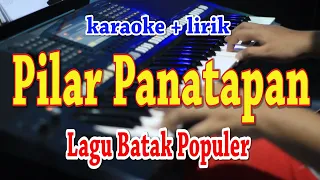 Download PILAR PANATAPAN [KARAOKE] LAGU BATAK MP3