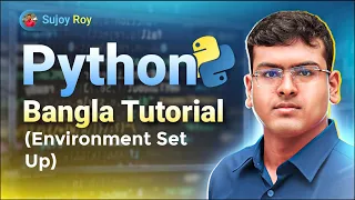 Environment Set Up Python Bangla Tutorial Lecture 02