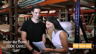 EDDIE CAHILL goes Under the Dome for Season 3