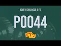 How to Diagnose and Fix P0044 Engine Code - OBD II Trouble Code Explain