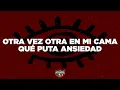 Fuerza Regida - ANSIEDAD (Letra)