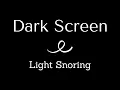 Download Lagu Light Snoring Sound For 10 Hours Is Great For Deep Sleep And ASMR With A Dark Screen