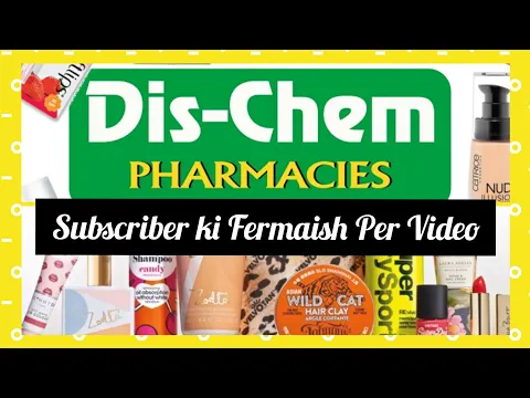 Download MP3 Subscriber Requested Me To Make A Video On Dis Chem Pharmacy| Dis Chem Best Cosmetic Store in Africa