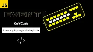 Keyboard Events with JavaScript JavaScript Event KeyCode er