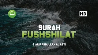 Download Tadabbur Surah Fushshilat سورة فصلت - Arif Abdullah Al-Asyi MP3