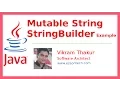 10 - Mutable String Using StringBuilder and StringBuffer