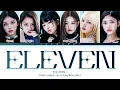 Download Lagu IVE 'ELEVEN' Lyrics (아이브 ELEVEN 가사) (Color Coded Lyrics)