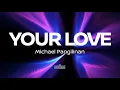Your Love - Michael Pangilinan (Karaoke Version)