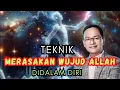 Download Lagu Teknik merasakan wujud ALLAH didalam diri#syaifulkarim#motivasi#doa#sholat#spiritual#ngajiroso#dosa