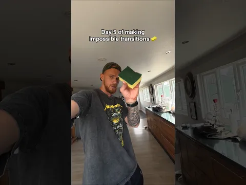 Day 5 of making impossible transitions 🧽