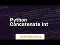python concatenate int
