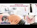 Chorionic Villus Sampling CVS What It Is And Why It s Done By Dr Pradip Goswami