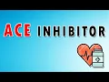 ACE Inhibitor - Enalapril Lisinopril and Ramipril Cardiac Medications