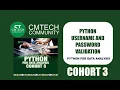 PYTHON USERNAME AND PASSWORD VALIDATION