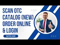 Scan OTC Catalog NEW Order Online Login