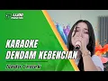 Download Lagu KARAOKE DENDAM KEBENCIAN - VERSI SLOW || IJJOO PRODUCTION