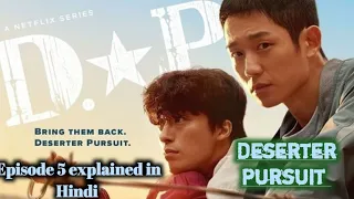d p episode 5 explained in hindi deserter pursuit 2021 korean drama delightful stories