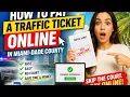 How to pay a traffic ticket online in Miami-Dade County