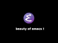 Emacs is perfect but only if you understand it