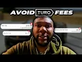 How To Avoid All The Turo Fees Must Watch