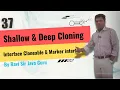 37 - Cloning in Java Shallow Deep Cloning in Java interface Cloneable Marker interface in Java
