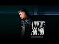 Justin Bieber - Looking For You ft. Migos