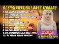 Download Lagu KUMPULAN DJ SHOLAWAT TERBARU 2025, SHOLAWAT HANNIT WAHANINI SLOW BASS, SHOLAWAT PENARIK REZEKI