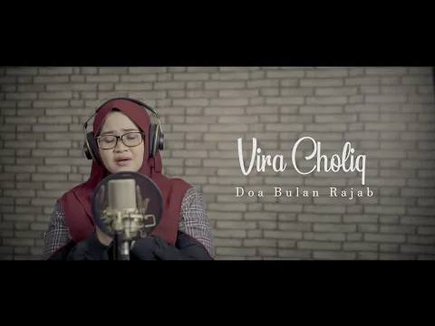 Download MP3 Vira Choliq - Doa Bulan Rajab (Menyambut Bulan Ramadhan) | Arab Jawa