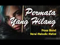 Lagu 🎵 Pass Band – Permata Yang Hilang | Versi Melodic Metal (Female Vocal Cover)