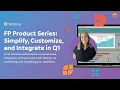 Webinar - Function Point Product Series Simplify Customize and Integrate in Q1