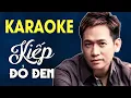 Lagu Kiếp Đỏ Đen (Karaoke) - Duy Mạnh | Beat Chuẩn