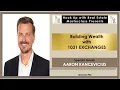 Real Estate Investors - Build Wealth with 1031 Exchanges