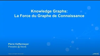 Thumbnail for Knowledge Graphs: La Force du Graphe de Connaissance video