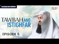 Download Lagu Wiping the Slate Clean - Tawbah \u0026 Istighfar - Episode 5 - The Final Stretch - Mufti Menk