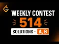 LeetCode Weekly Contest 514 Solutions - A B