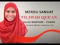 Download Lagu SUARA  MERDU - TILAWAH QURAN USTADZAH MASTIA LESTALUHU