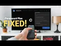 Paramount Plus Not Working on Smart TV - Quick Fix