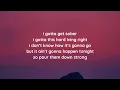 Oliver Anthony - I've Got to Get Sober (lyrics)