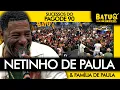 Lagu Netinho de Paula e Familia de Paula cantando Sucessos do Pagode 90 na BatuQ (Ao Vivo)