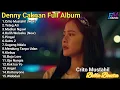 Denny Caknan Crito Mustahil [Full Album 2023 Tanpa Iklan]