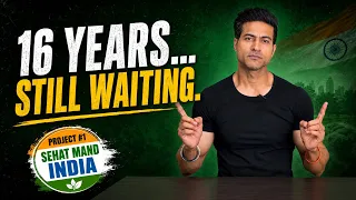 16 Year Gone..Still Waiting | Started at 29..I'm 45 Now | PROJECT#1: Sehat Mand India