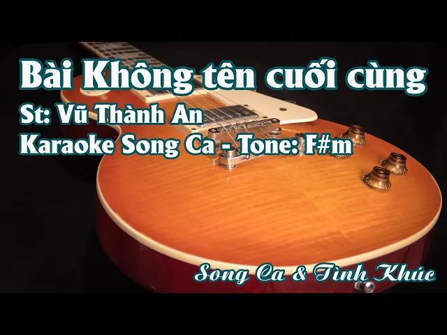 Karaoke Song Ca Bài Không Tên Cuối Cùng (Rhumba) | Song Ca u0026 Tình Khúc