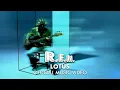 R E M - Lotus
